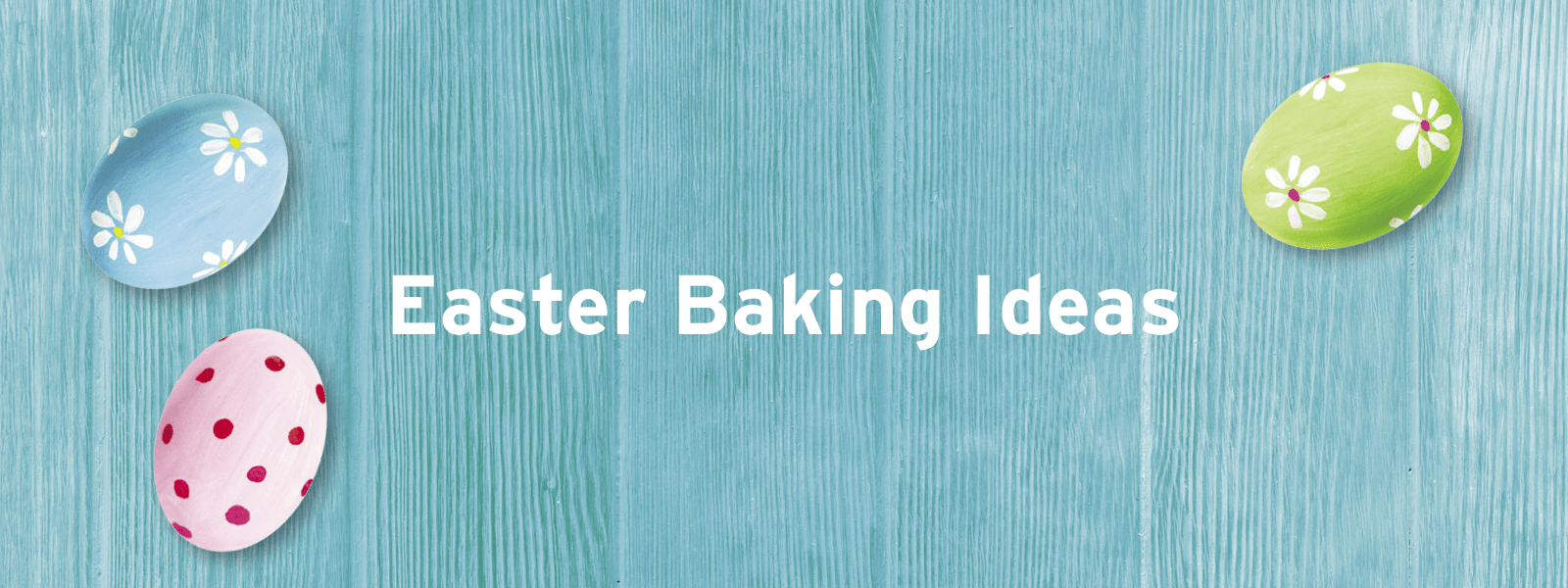 Easter Baking Ideas