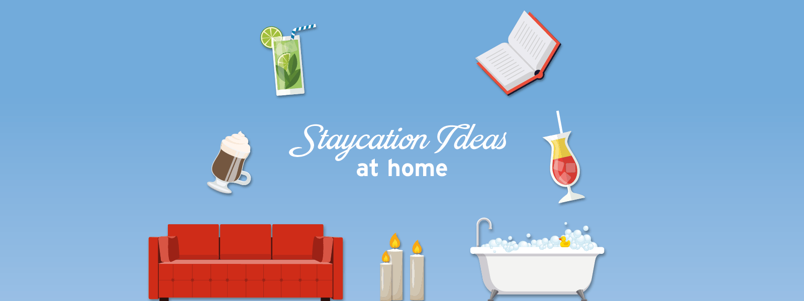 Staycation Ideas at Home