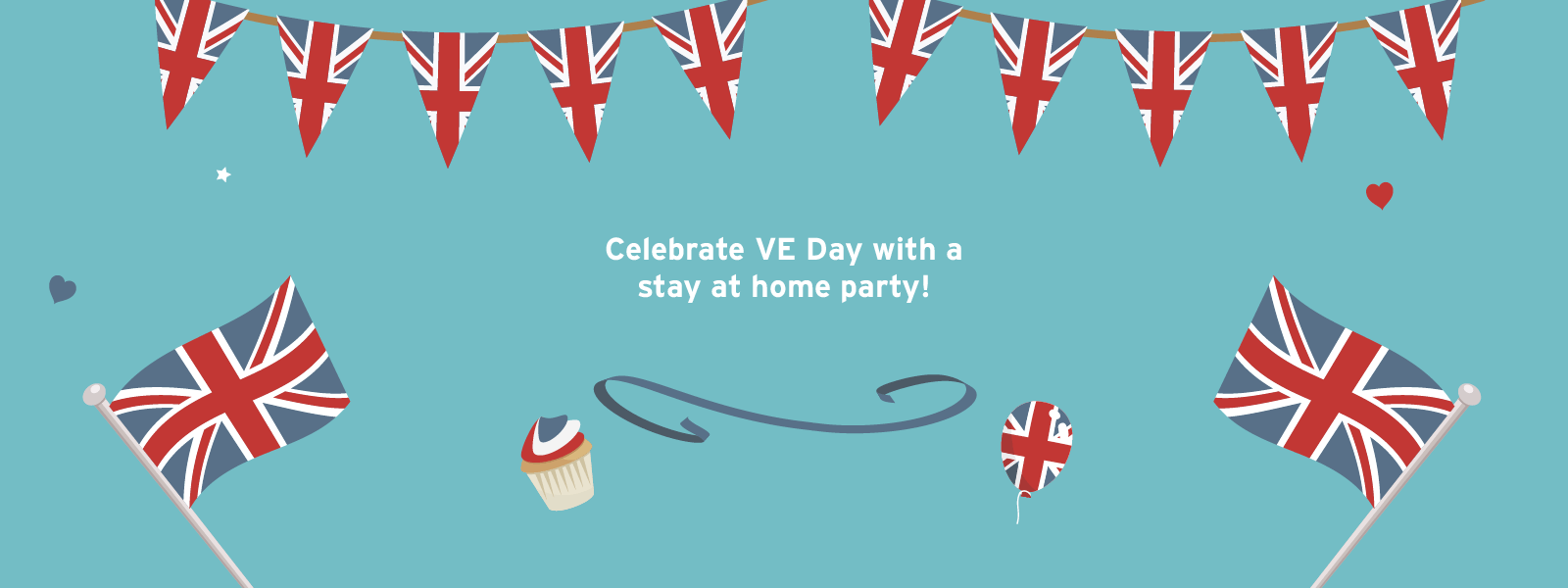 Celebrate VE Day with a Stay at Home Party!